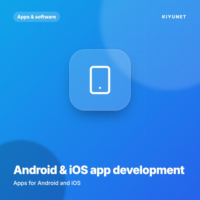 Android & iOS app development